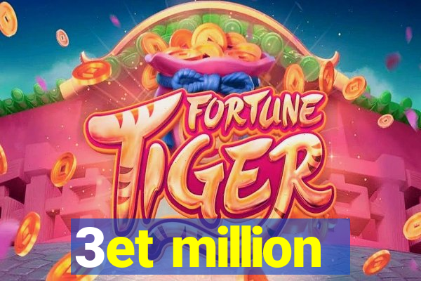 3et million